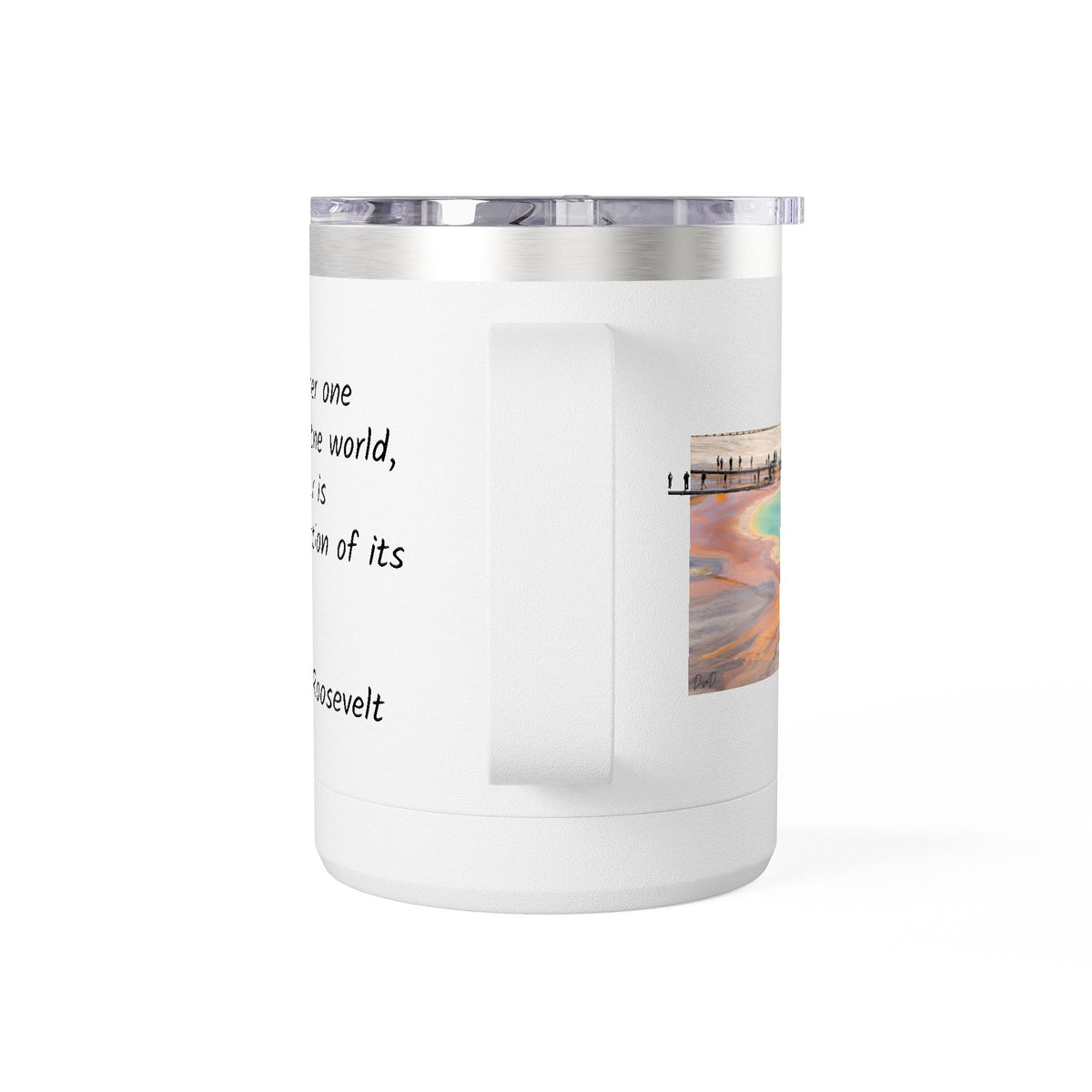15oz Travel Tumbler Mug with Theodore Roosevelt Quote — 'Lonely Freedom' Inspirational Coffee Cup