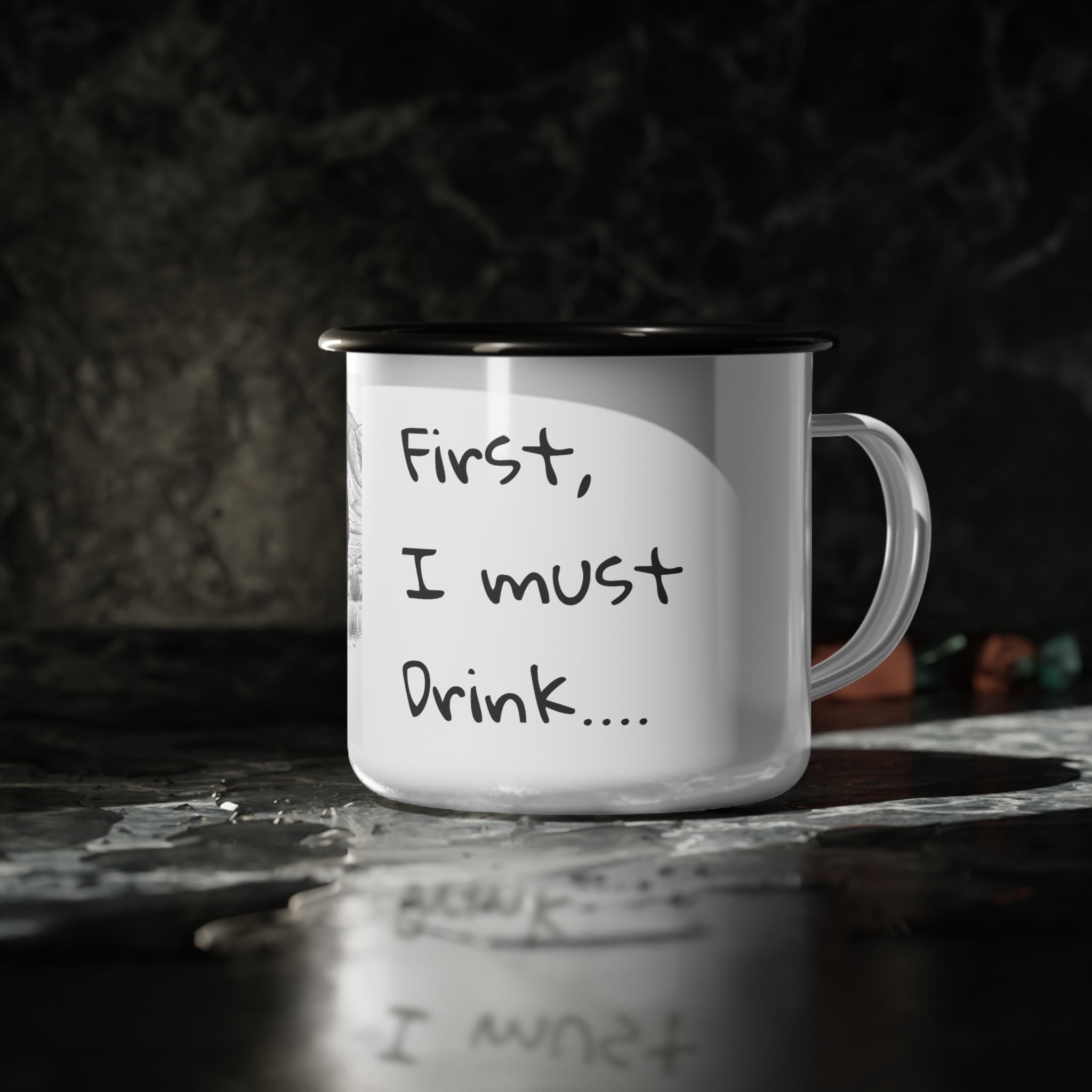 Enamel Camp Cup — 'First, I Must Drink' Buffalo Camping Mug